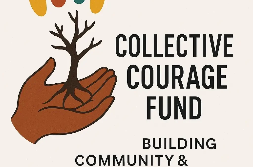 The Collective Courage Fund